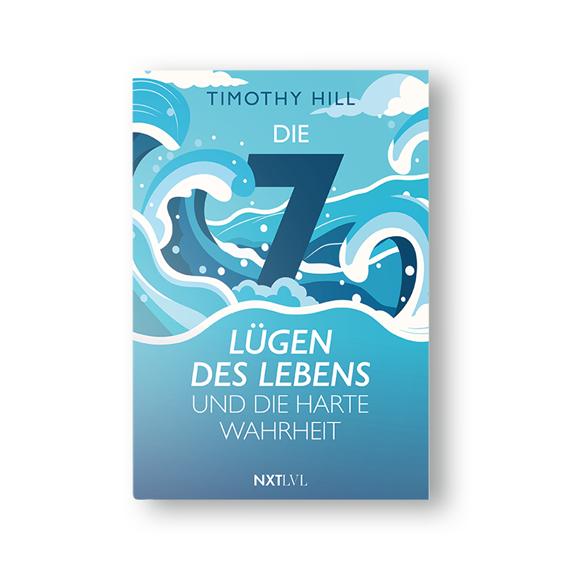 Die 7 Lügen des Lebens