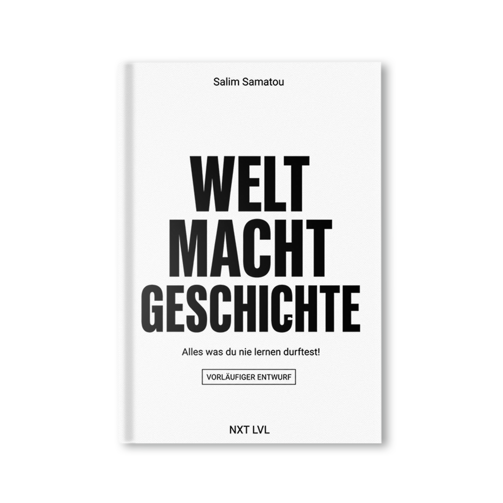 Welt macht Geschichte
