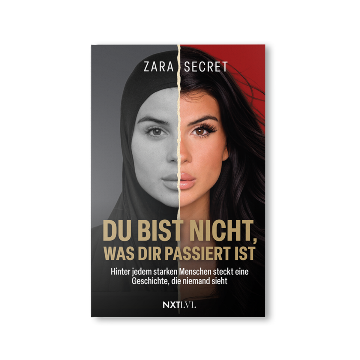 Du bist nicht, was dir passiert ist.