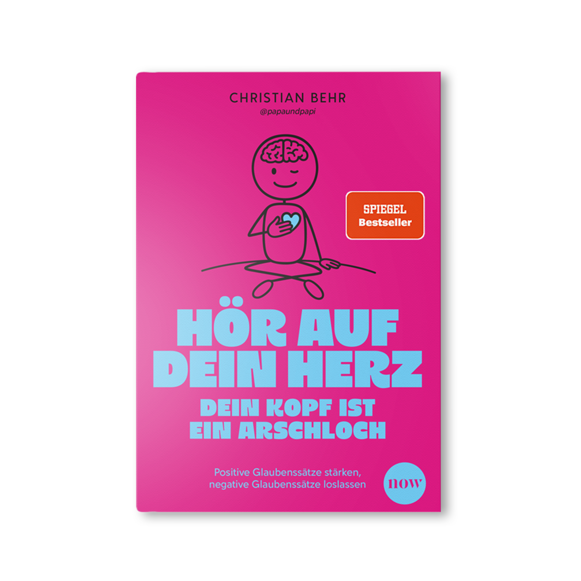 Hör auf dein Herz, dein Kopf ist ein Arschloch