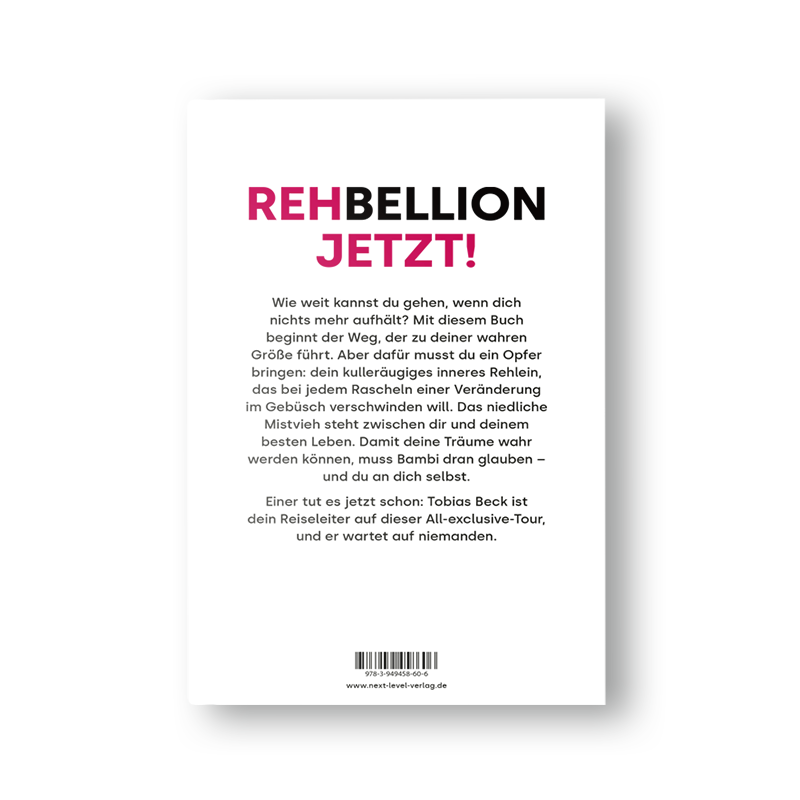 Rehbellion - Zeige der Welt, was in Dir steckt