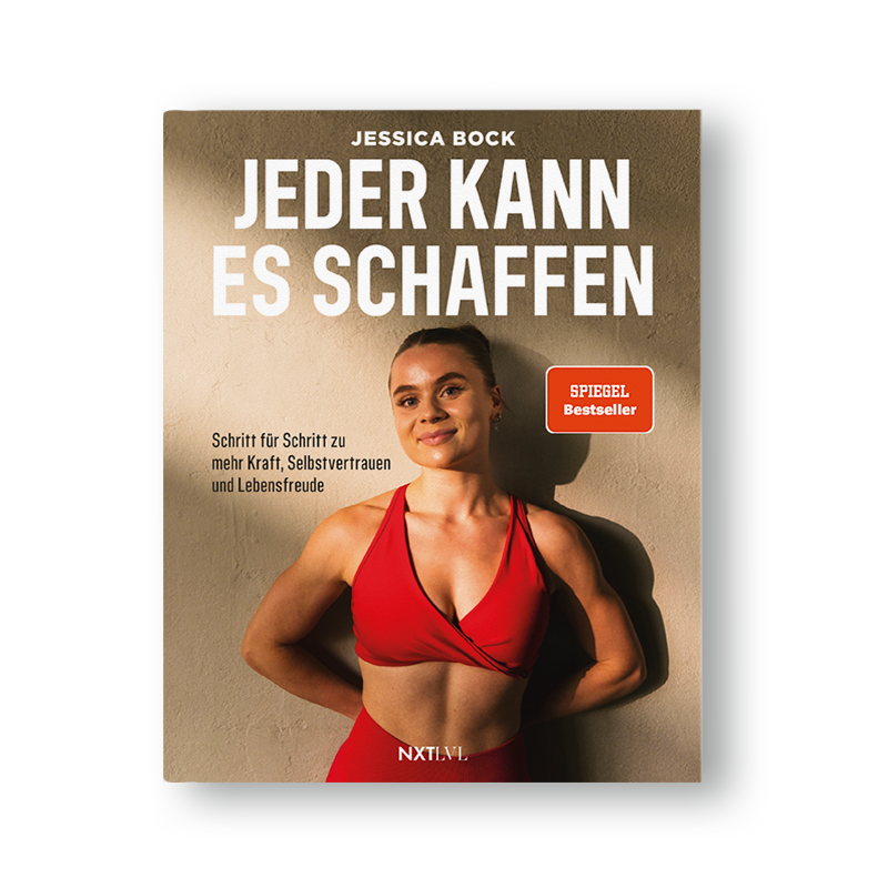 Jeder kann es schaffen: Schritt für Schritt zu mehr Kraft, Selbstvertrauen und Lebensfreude.
