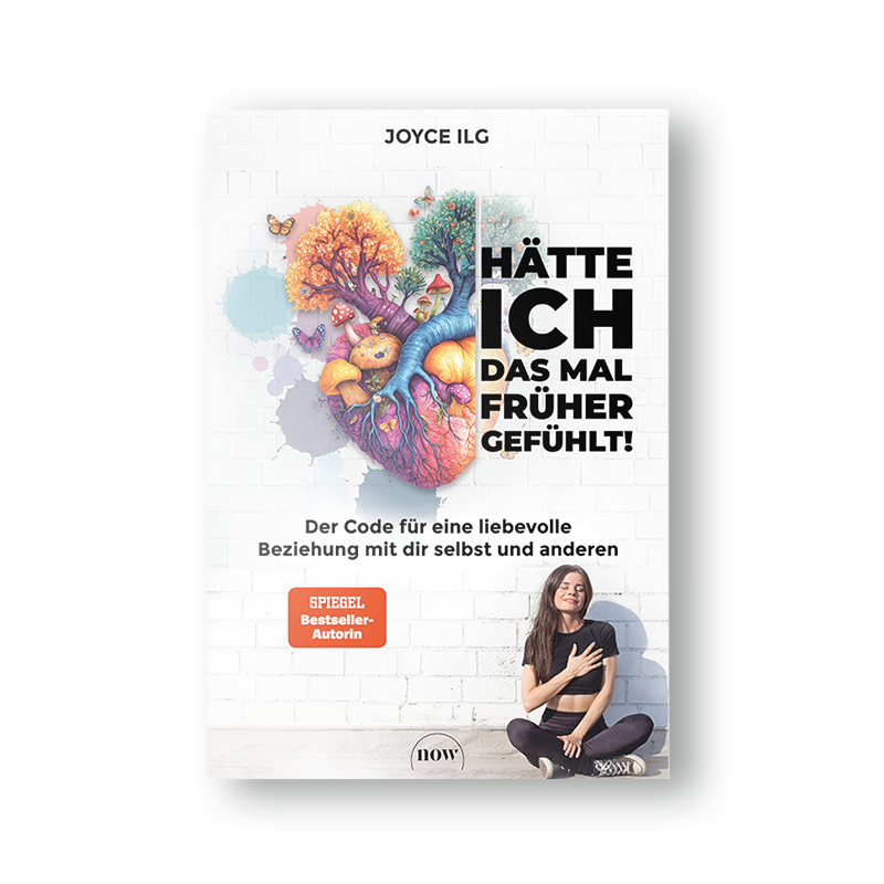 Hätte ich das mal früher gefühlt: Der Code für eine liebevolle Beziehung mit dir selbst und anderen