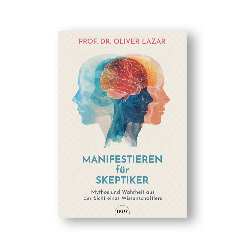 Manifestieren für Skeptiker: Mythos und Wahrheit aus der Sicht eines Wissenschaftlers